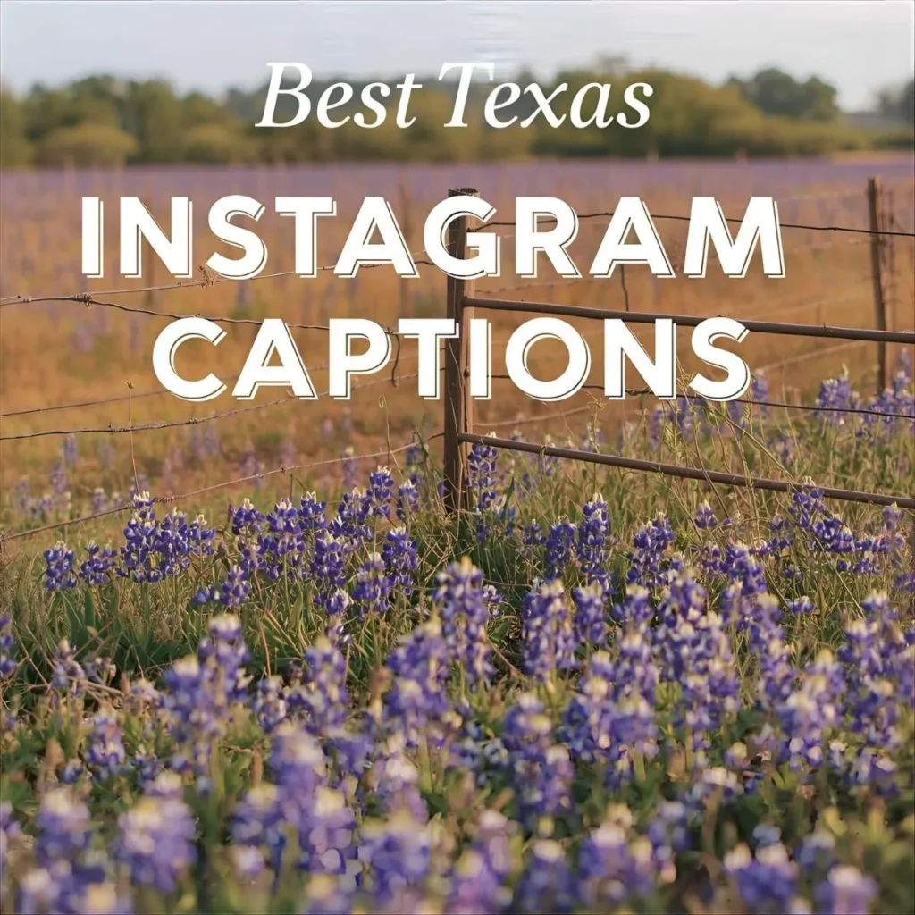 Best Texas Instagram Captions