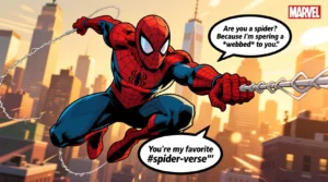 Spiderman Pick Up Lines