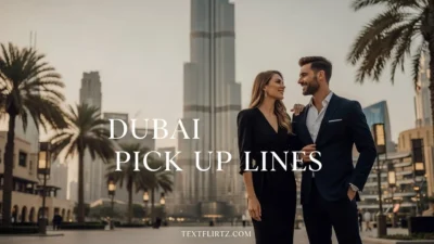 Dubai Pick Up lines