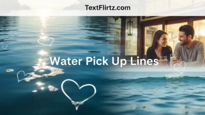 Water Pick Up Lines
